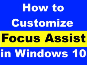 focus assist in windows 10