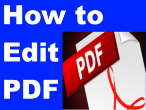 how to Edit PDF Files
