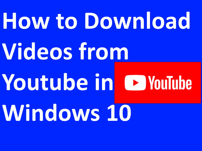 free youtube downloader windows 10