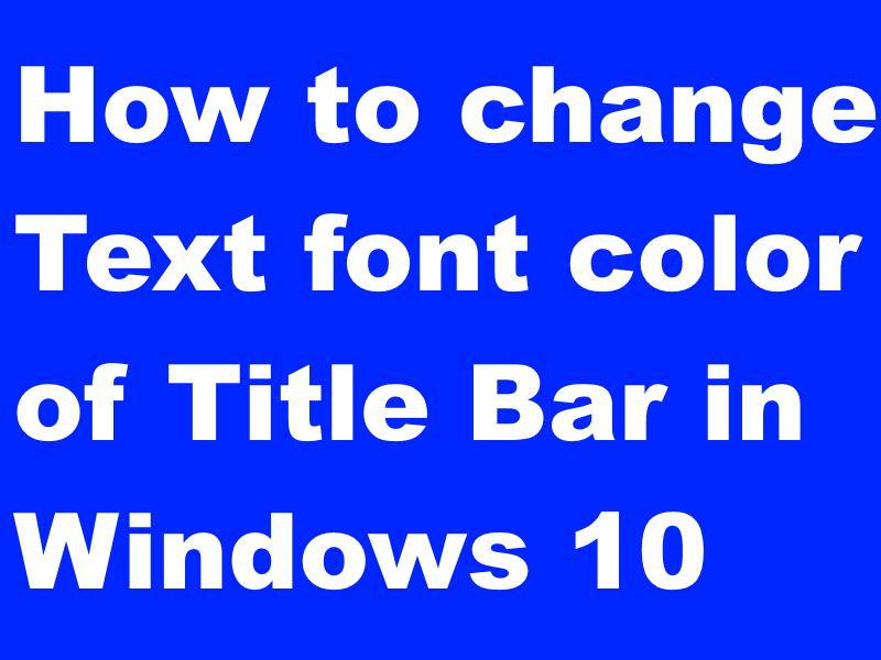 change text color windows 10