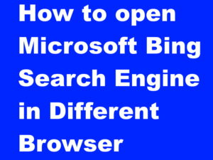 open Microsoft Bing Search Engine