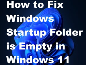 Windows Startup Folder is Empty