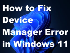 Device Manager Error